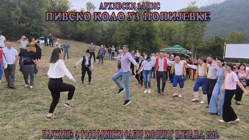 Naslovna slika videa: PIVSKO KOLO UZ POPIJEVKE – 4. GOSPOJINSKI SABOR IZVORNOG PJEVANJA (PLUŽINE, 2026.)